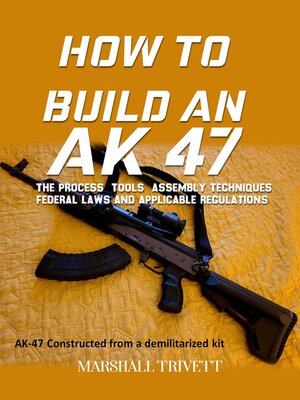 cover image of HOW TO BUILD AN AK 47